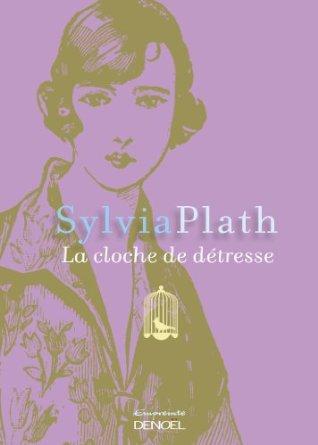 La cloche de détresse de Sylvia Plath