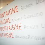 TOP ADRESSE : Chez Montaigne !