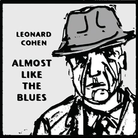 leonars-cohen-almost-like-the-blues-single-cover
