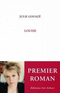 Louise de Julie Gouazé aux éditions Léo Scheer