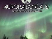 Aurora Boréalis plus belles photos