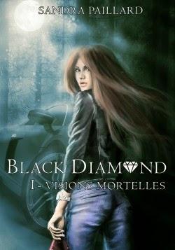 Black diamond 1 – Visions mortelles