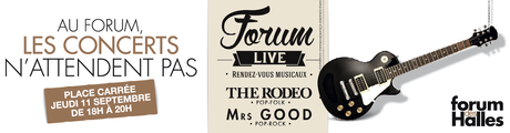 Concert événement ! Jeudi 11 septembre 2014 : Forum LIVE,  La rentrée sera­ musicale au Forum des Halles ! Entrée gratuite !