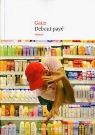 Debout-payé, Gauz