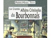Grandes Affaires Criminelles Bourbonnais