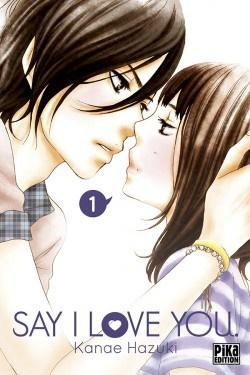 Say I Love You, tome 1 de Kanae Hazuki