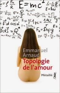 Topologie de l'amour, Arnaud Emmanuel