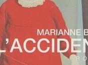 &quot;L'accident&amp;quot; Marianne Brun