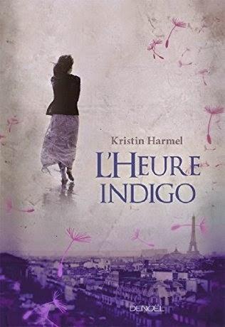 L'Heure indigo de Kristin Harmel