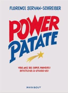 Un livre pour détecter ses super-pouvoirs et les utiliser (Power Patate)