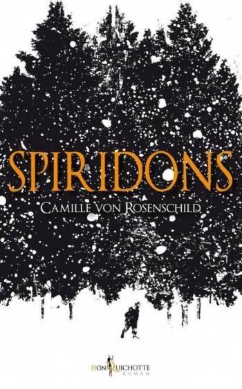 Spiridons 1- - Camille Von Rosenschild