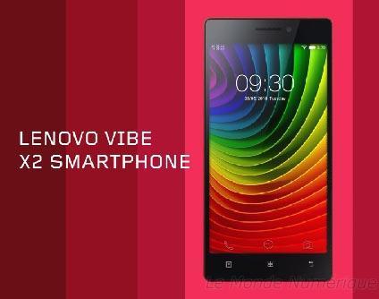 IFA 2014 : Lenovo dévoile le nouveau smartphone Vibe X2