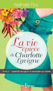 la-vie--picee-de-charlotte-lavigne,-tome-3---cabernet-sauvignon-et-shortcake-aux-fraises-2422472-250-400