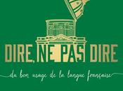 "Dire, dire" l’Académie française