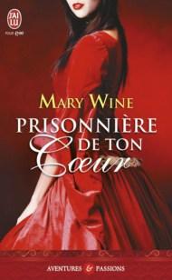 Prisonniere-de-ton-coeur de Mary wine