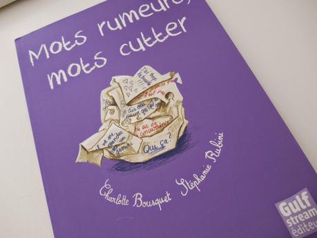 Mots rumeurs, mots cutter ♥ ♥ ♥