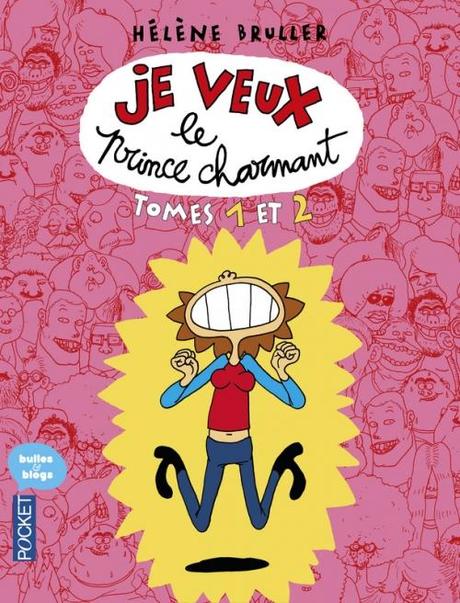 Je veux le prince charmant, tome 1 & 2 de Hélène Bruller
