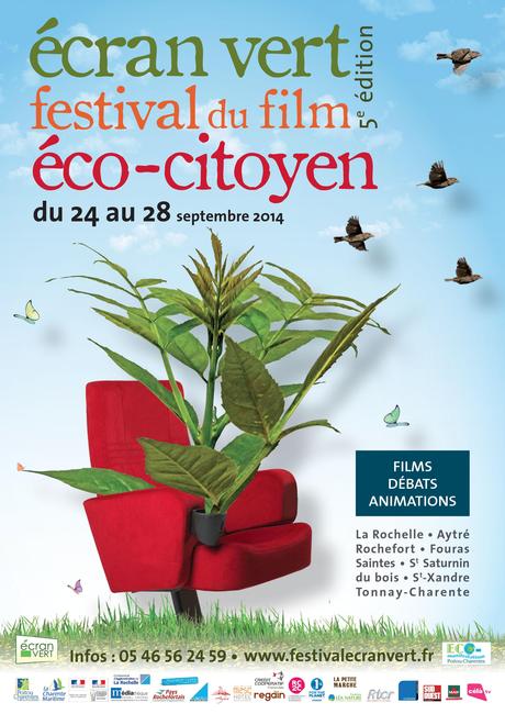 5ème édition, le Festival Ecran Vert 24 au 28 septembre  La Rochelle, Fouras, Rochefort, Tonnay-Charente, Aytré, Saintes, St-Xandre, St-Saturnin-du-Bois