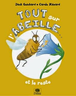 Tout sur l'abeille... et le reste
