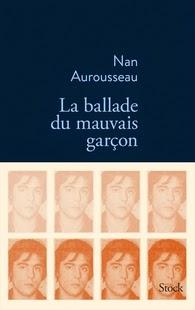 La Ballade du mauvais garçon, Nan Aurousseau