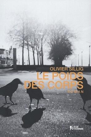 "Le poids corps&quot; d'Olivier Sillig