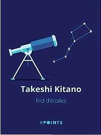 Nid d'étoiles, Takeshi Kitano