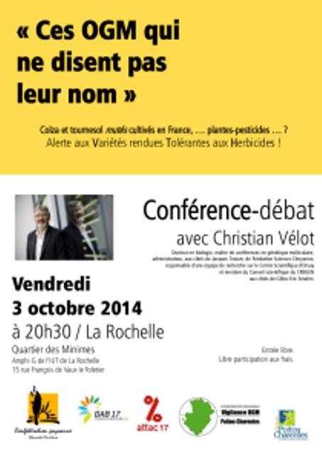 Ces OGM qui ne disent pas leur nom Conférence-débat avec Christian Vélot.La Rochelle 3 octobre 20.30