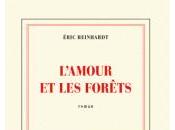 L'amour forêt d'Eric Reinhardt