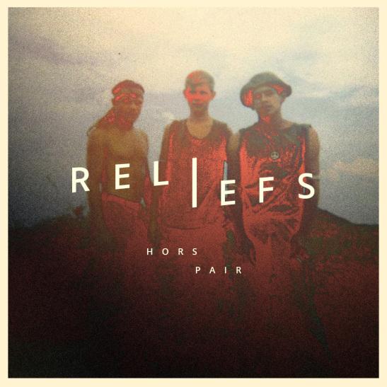 RELIEFS - Hors Pair (cover album)