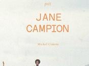 Jane Campion Campion: livre qu'il faut posséder pour fans cinéaste..et autres!!