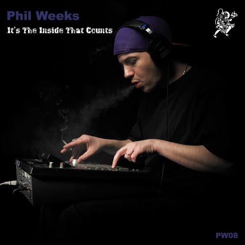 Phil Weeks – It’s The Inside That Count (PW08)