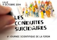 SUICIDES : 9 octobre 2014 « les CONDUITES SUICIDAIRES » au Nouveau siècle à Lille – F2RSM