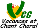 VCC VACANCES ET CHANT CHORAL