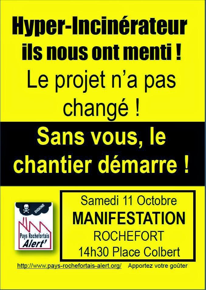Hyperincinérateur  MANIFESTATION DU 11 OCTOBRE 14 h 30  Rochefort Place Colbert  C'EST PARTI CONTRE LE PROJET DE NOS ÉLUS