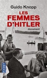 Les femmes d'Hitler. Guido Knopp