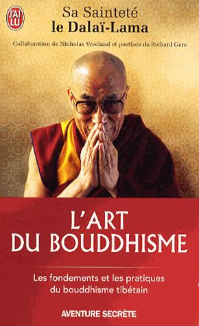 L'art du Boudhisme par sa sainteté le Dalaï Lama
