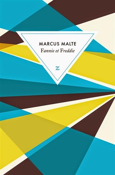 Fannie et Freddie - Marcus Malte