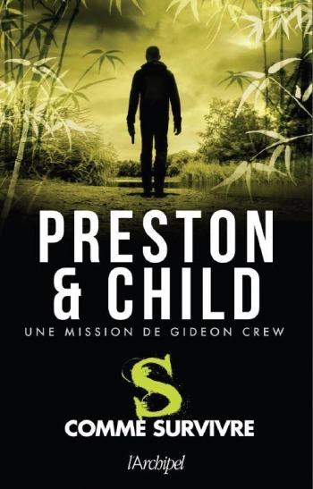 S comme survivre - Douglas Preston & Lincoln Child