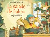salade Babau d'Isabelle Wlodarczyk illustré Grégoire Mabire