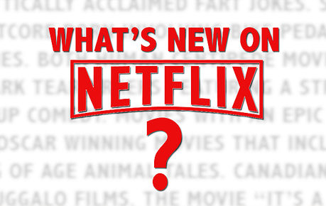 Netflix : Un site pour vous informer des nouveautés à venir en France ! Netflix : Un site pour vous informer des nouveautés à venir en France !