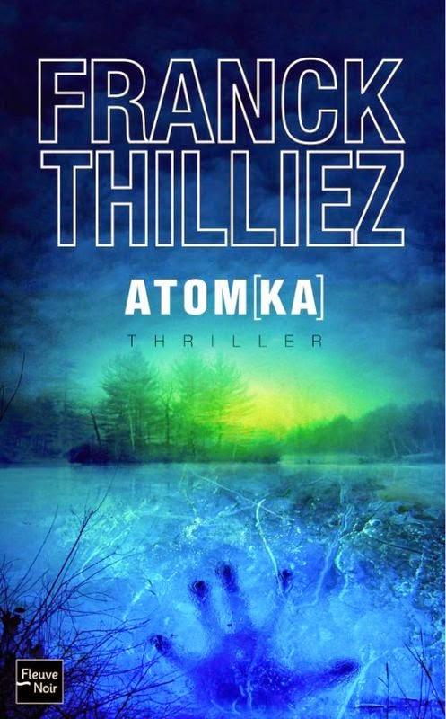 Atomka - Franck Thilliez