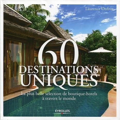 60 destinations uniques laurence onfroy