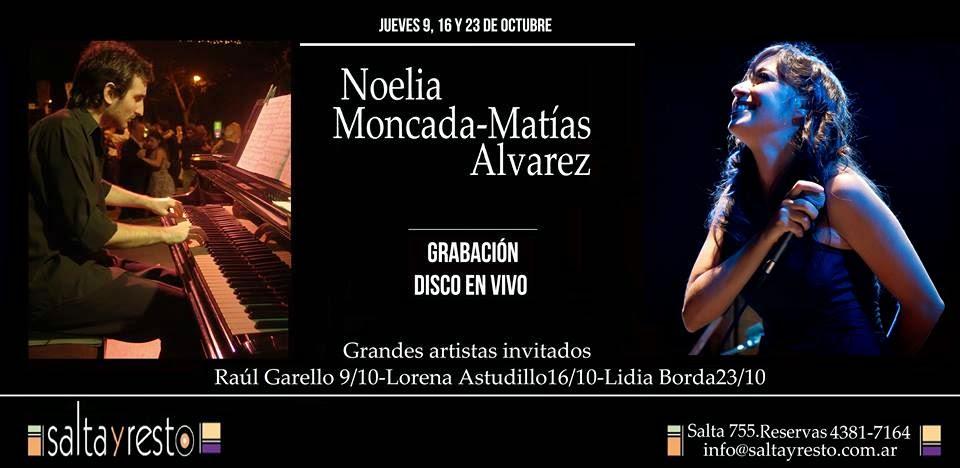 Noelia Moncada et Matías Alvarez entament l'enregistrement en public du prochain disque [à l'affiche]