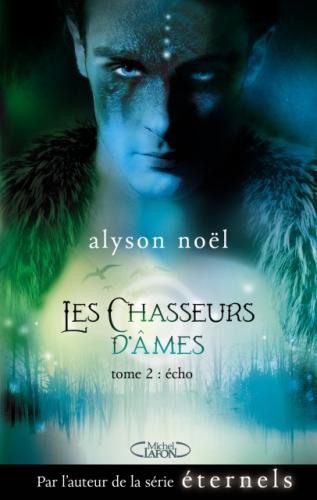Couverture Les Chasseurs d'âmes, tome 2 : Écho