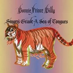 Bonnie Prince Billy - Singer's Grave A Sea Of Tongues (2014)