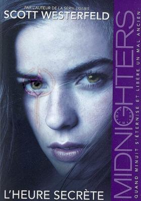 Couverture Midnighters, tome 1 : L'heure secrète