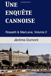 Les vendredis de la Lecture et du Téléchargement -Episode 100  (Une Enquête Cannoise - Volume 2, Jérôme Dumont)