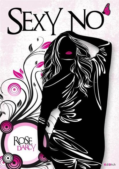 Sexy No de Rose Darcy