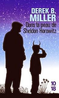 Dans la peau de Sheldon Horowitz, Derek B. Miller