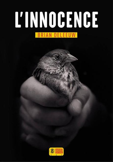 L'innocence, Brian Deleeuw